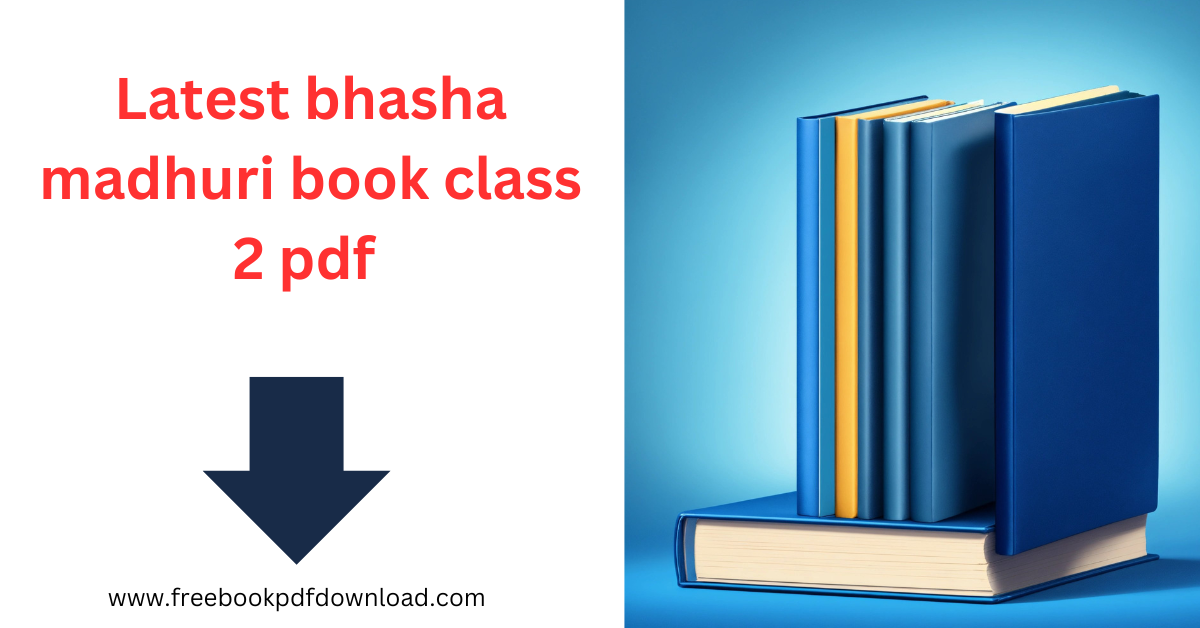 Latest bhasha madhuri book class 2 pdf