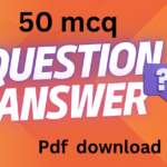 50 mcq questions answer peper pdf